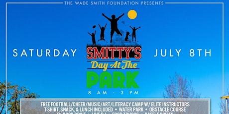 The Wade Smith Foundation Presents Smitty's Day at the Park primary image
