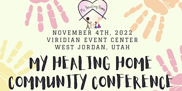 My Healing Home Community Conference