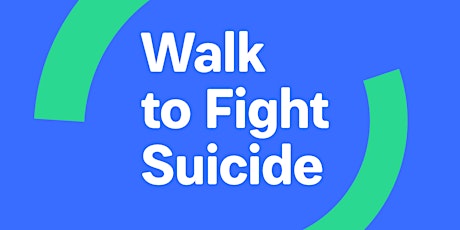 Walk to Fight Suicide - AFSP
