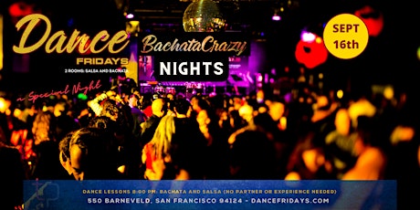 Dance Fridays presents a Special Bachata Takeover - Bachata, Salsa, Lessons
