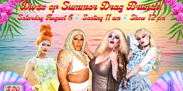Divas of Summer Drag Brunch