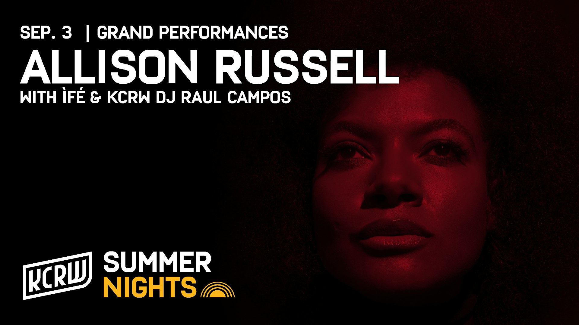 KCRW Summer Nights at Grand Performances with Allison Russell and \u00ccF\u00c9
