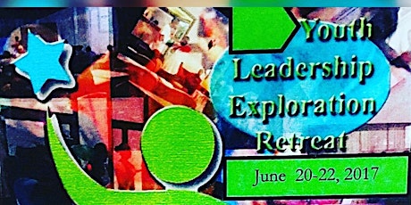 2017 Youth Leadership Exploration Retreat  primary image
