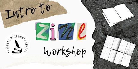 Intro to Zine Workshop