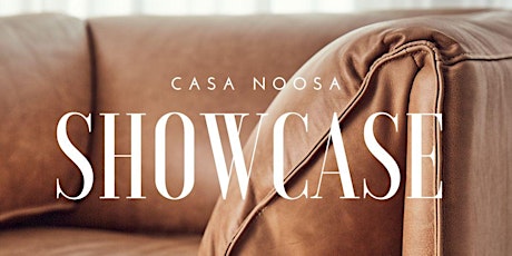 Casa Noosa Showcase