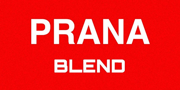 PRANA + BLEND