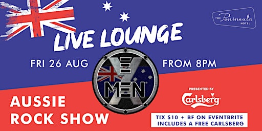 Peninsula Live Lounge presents the Ex-Men Aussie Rock Show Aug 26