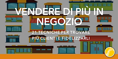 Immagine principale di Vendere di più in negozio 