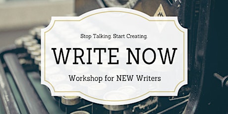 Write Now Workshop - 7 Steps from Idea to Publication primary image
