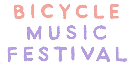 POSTPONED - 2022 Bicycle Music Festival