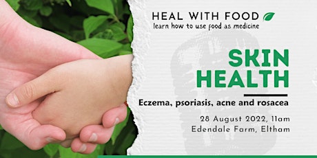 Skin Health: Heal with Food