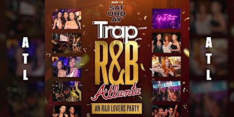 Trap R&B ATLANTA • The OFFICIAL BE OUT DAY ATLANTA After Party 