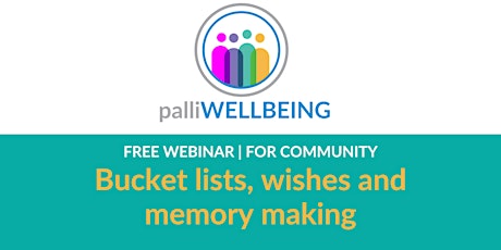 FREE | Bucket lists, wishes and memory making | Community | Webinar primary image