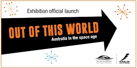 Out of This World - Australia in the space age (Official Launch) primary image