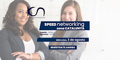 KCN Speed Networking Online Zona Catalunya- 3 de agosto
