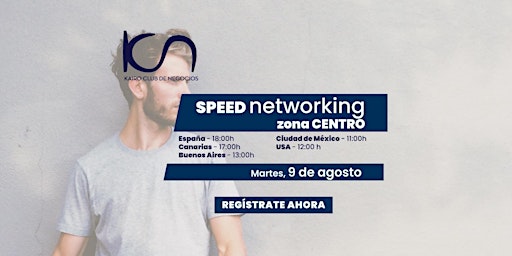 KCN Speed Networking Online Zona Centro - 9 de agosto
