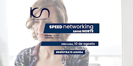 KCN Speed Networking Online Zona Norte - 10 de agosto
