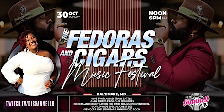 The Fedoras and Cigars Music Festival ft. Live Twitch Raid Battle