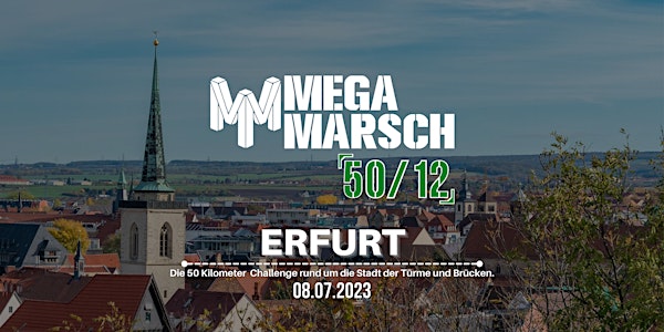 Megamarsch 50/12 Erfurt 2023