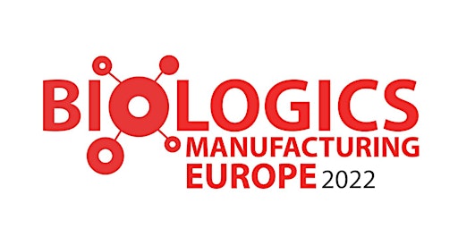 Biologics Manufacturing Europe 2022