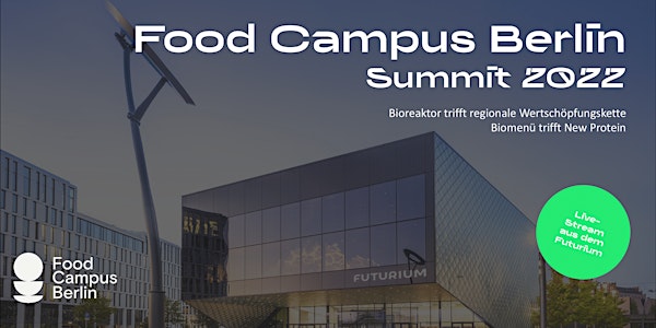 Food Campus Berlin Summit 2022 // Digital Pass
