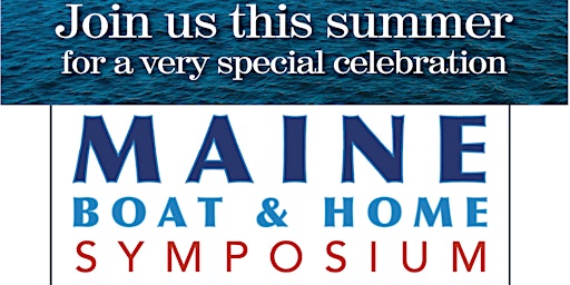 Maine Boat & Home SYMPOSIUM