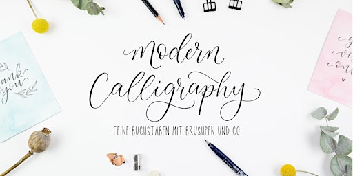 Brushlettering Workshop: Moderne Kalligrafie mit dem Brushpen