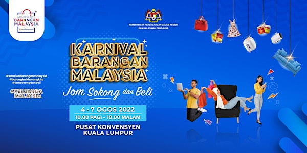 PROGRAM PERASMIAN BAGI KARNIVAL BARANGAN MALAYSIA 2022
