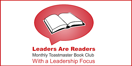 Leaders are Readers Toastmaster Club Kickoff primary image