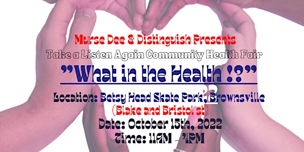 Take a Listen Again: What in the Health?! Community Health Fair
