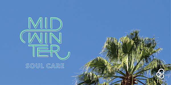 MidWinter 2018 - Soul Care Appointments