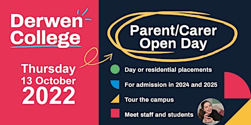 Derwen College Parent Carer Open Day - Thursday 13th October 2022