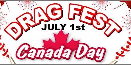 Canada day drag fest primary image