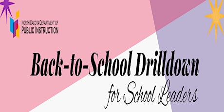 Back-to-School Drilldown for School Leaders primary image