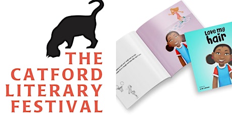 The Catford Literary Festival - Love My Hair by A M Colman