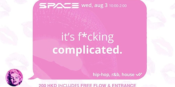 GalaBond Events Presents: it's f*cking complicated