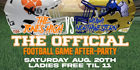Official Jones vs Miami Northwestern Football Game AfterParty