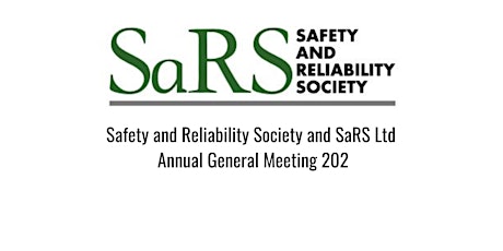 Safety and Reliability Society and SaRS Ltd Annual General Meeting 2022