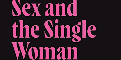 Laura Bogart and Haley Swanson: Sex and the Single Woman