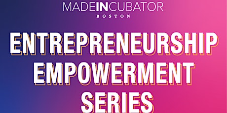 Entrepreneurship Empowerment Series 2022
