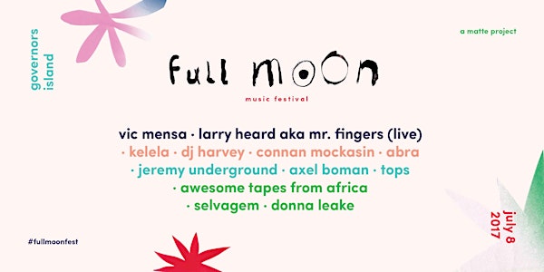 Full Moon Fest 2017