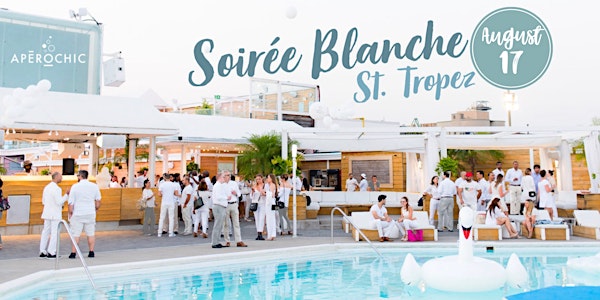 Soirée Blanche - St Tropez at Cabana Pool Bar
