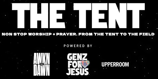 THE TENT - DALLAS (REGISTRATION REQUIRED)