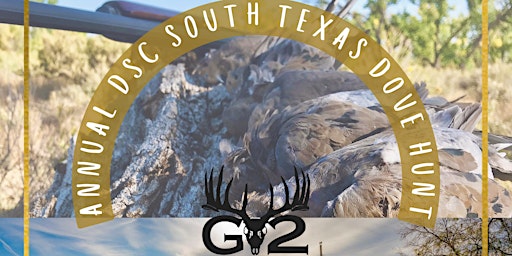 DSC South Texas Annual Dove Hunt 2022