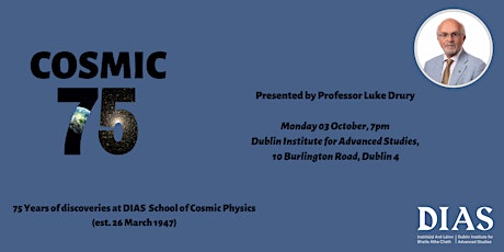 Cosmic 75 - 75 Years of the School of Cosmic Physics at DIAS
