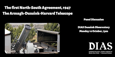 The First North-South Agreement: The Armagh-Dunsink-Harvard Telescope 1947
