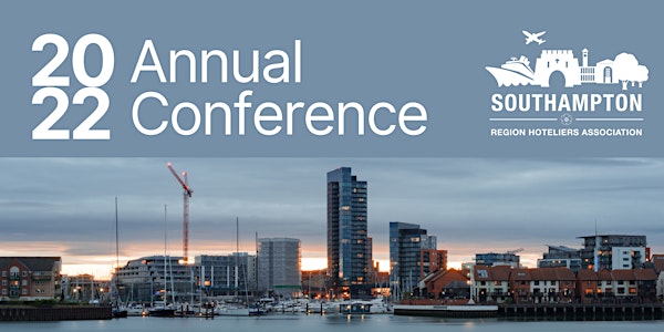 Southampton Hoteliers Association Annual Conference 2022