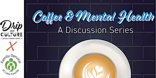 Drip and Culture - Coffee and Mental Health pt. II