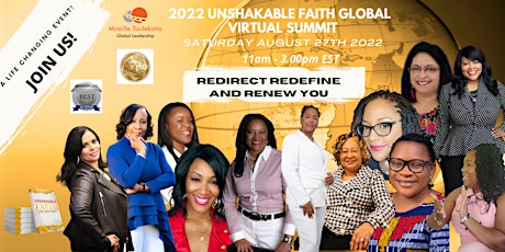 2022 Unshakable Faith Global Virtual Summit: Redirect Redefine Renew You