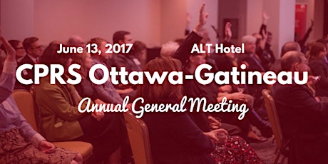 CPRS Ottawa-Gatineau 2017 Annual General Meeting / Assemblée générale annuelle 2017 de la SRPC Ottawa-Gatineau primary image